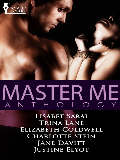 Title details for Master Me Anthology by Lisabet Sarai - Wait list